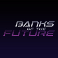 Banks of the Future webinar