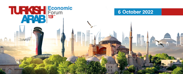 Turkish-Arab Economic Forum 2022